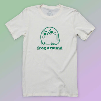 LIMITED Frog Around...and Find Out T-Shirt